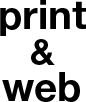 print & web